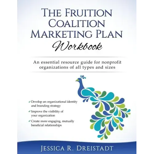 The Fruition Coalition Marketing Plan Workbook