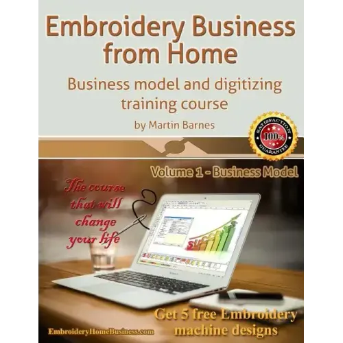 Embroidery Business from Home: Business Model and Digitizing Training Course