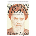 Escaping Iran: A True Account of the Best Bad Idea