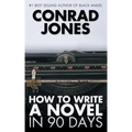 How to Write a Novel in 90 Days