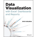 Data Visualization with Excel Dashboards and Reports
