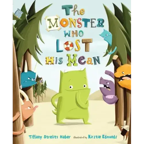 The Monster Who Lost His Mean