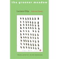 The Greener Meadow: Selected Poems