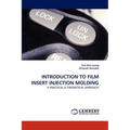 Introduction to Film Insert Injection Molding
