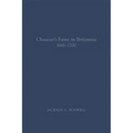 Chaucer's Fame in Britannia 1641-1700: Volume 572