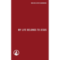 My Life Belongs to Jesus