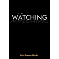 Watching
