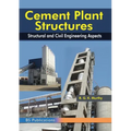Cement Plant Structures: Structural and Civil Engineering Aspects