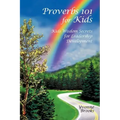 Proverbs 101 for Kids: Kids Wisdom Secrets for Leadership Development