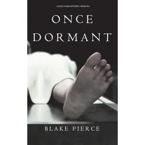 Once Dormant (A Riley Paige Mystery-Book 14)