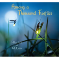 Among a Thousand Fireflies