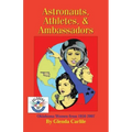Astronauts, Athletes, & Ambassadors: Oklahoma Women from 1950-2007