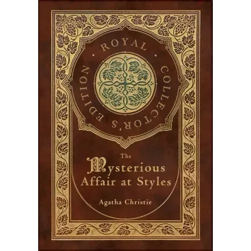 The Mysterious Affair at Styles (Royal Collector's Edition) (Case Laminate Hardcover with Jacket)