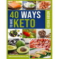 40 Ways To Have Keto