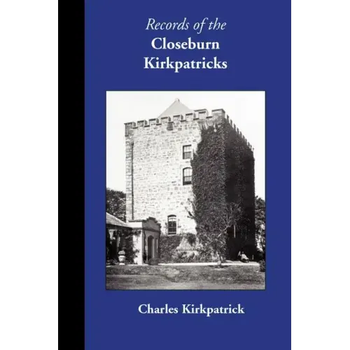 Records of the Closeburn Kirkpatricks