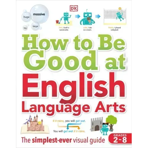 How to Be Good at English Language Arts: The Simplest-Ever Visual Guide
