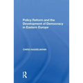 Policy Reform and the Development of Democracy in Eastern Europe