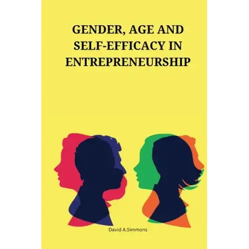 Gender, age and self-efficacy in entrepreneurship