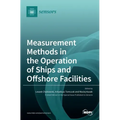 Measurement Methods in the Operation of Ships and Offshore Facilities