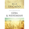 Life Lessons from Ezra and Nehemiah: Lessons in Leadership