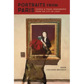 Portraits from Paris: School and Travel Remembered from the City of Light