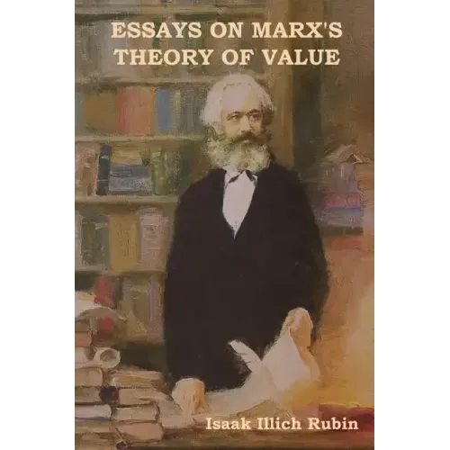 Essays on Marx's Theory of Value