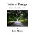 Write Of Passage: A Southerner's View of Then and Now