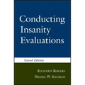 Conducting Insanity Evaluations, Second Edition