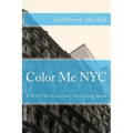 Color Me NYC: A NYC Building Coloring Book