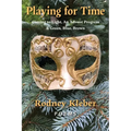 Playing for Time