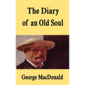 The Diary of an Old Soul [Hardcover Edition]