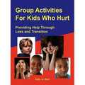 Group Activities For Kids Who Hurt
