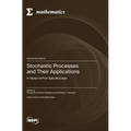 Stochastic Processes and Their Applications: In Honor of Prof. Sally McClean