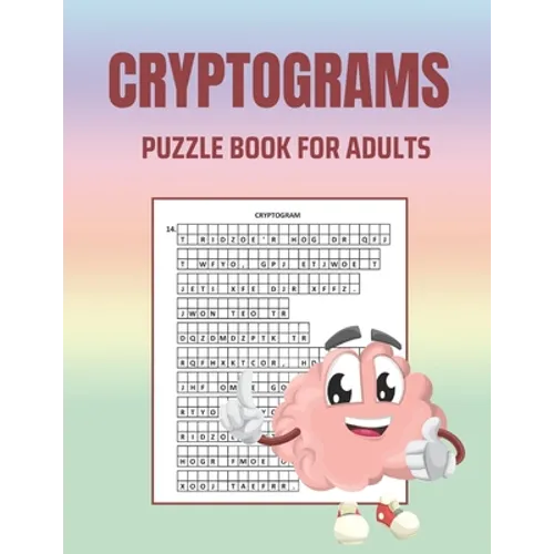 Cryptograms Puzzle Book for Adults: Brain Health Puzzle Book for Adults: Large Print Puzzles to Sharpen Your Mind: Cryptoquips Puzzles