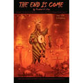 The End Is Come