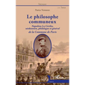 Le philosophe communeux: Napoléon La Cécilia, néokantien, philologue et général de la Commune de Paris