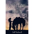 Fighting For Eden