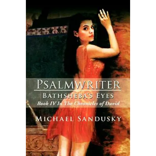 Psalmwriter Bathsheba's Eyes