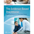 The Evidence-Based Practitioner: Applying Research to Meet Client Needs