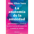 La Anatomía de la Ansiedad