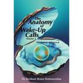 The Anatomy of Wake-Up Calls Volume 2: Psychology of Survival
