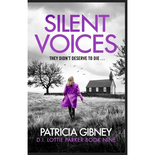 Silent Voices: Detective Lottie Parker, Book 9