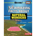 34 Amazing Facts about Natural Wonders