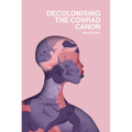 Decolonising the Conrad Canon
