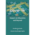 Covid-19: Impact on Education and Beyond`