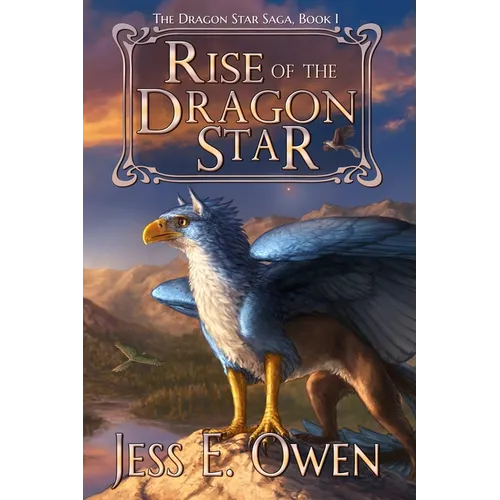 Rise of the Dragon Star: Book I of the Dragon Star Saga