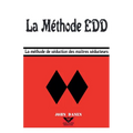 La Méthode EDD