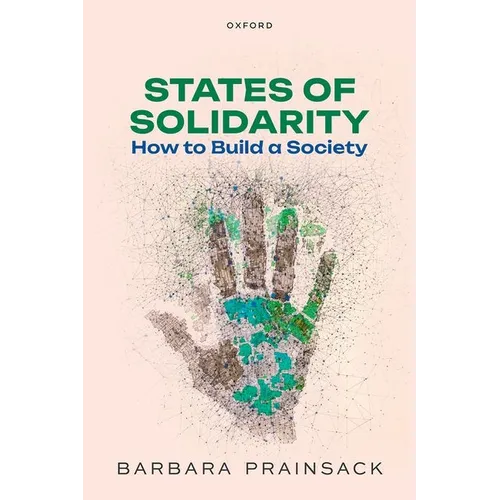 States of Solidarity: How to Build a Society