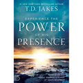 Experience the Power of His Presence: Embracing the Peace, Promise, and Power of God's Nearness
