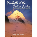 Footfalls of the Indian Rishis: Charting the Timeless Wisdom of Mother India